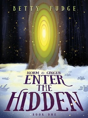 cover image of Norm and Ginger Enter the Hidden